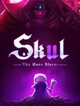 小骨：英雄杀手 Skul: The Hero Slayer 免安装版 中文